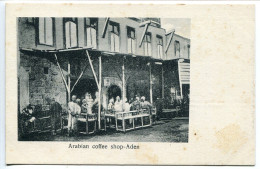 YÉMEN CPA * ADEN Arabian Coffee Shop ( Café Arabe ) Edit. Hôtel De L'Europe Benghiat Son - Jemen