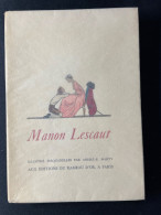 Manon Lescaut. Illustré D'aquarelles Originales De André-E. Marty - Other & Unclassified