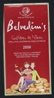 Etiquette Vin Belvedim's Costieres De Nimes  2006 Beauvoisin 30 " Homme Femme" - Rouges