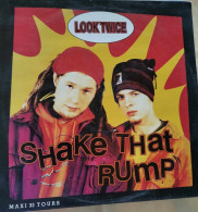 Look Twice – Shake That Rump - Maxi - 45 Rpm - Maxi-Single
