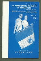 PROGRAMME 73EM CHAMPIONNATS DE FRANCE DE GYMNASTIQUE  GUEBWILLER 68 HAUT RHIN 1960 - Gymnastique