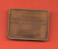 Livorno 1973 Marina Raduno Ufficiali Di Marina Osservatori D'Aeroplano - Altri & Non Classificati