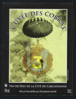 Etiquette Vin De La Cité De Carcassonne  Cuvée Des Cobras  Domaine Sarrail  "parachutisme Militaire, Cobra Serpent" - Vin De Pays D'Oc