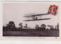 Locomotion Aérienne - Wright Sur Biplan Au Mans (4 Mars 1908) - Airmen, Fliers
