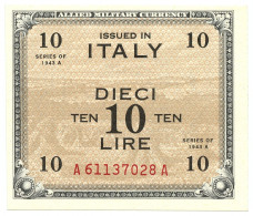 10 LIRE OCCUPAZIONE AMERICANA IN ITALIA BILINGUE FLC A-A 1943 A FDS-/FDS - 2. WK - Alliierte Besatzung