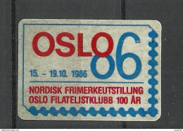 NORWAY 1986 Oslo Philatelic Exhibition  Briefmarkenausstellung Reklamemarke Sticker Aufkleber (*) - Autres & Non Classés