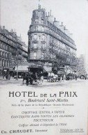 Carte Publicitaire PARIS -  Hotel De La Paix 2 Bis, Boulevard Saint Martin Chaudet Directeur - Carte Trés Animée - Distrito: 10