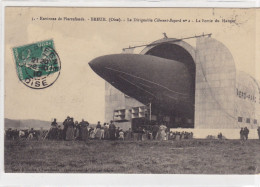 Environs DePierrefonds - Breuil (Oise) - Le Dirigeable Clément Bayard N°2 - La Sortie Du Hangar - Zeppeline
