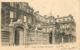 59 - Lille - Banque De France - Rue Royale - Oblitération Ronde De 1903 - Précurseur - CPA - Voir Scans Recto-Verso - Lille