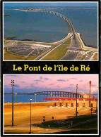 17 - Ile De Ré - Le Pont De L'ile De Ré - Multivues - Carte Neuve - CPM - Voir Scans Recto-Verso - Ile De Ré