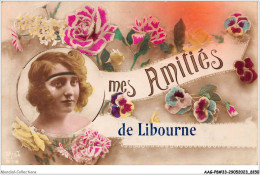 AAGP8-33-0663- Mes Amitiés De LIBOURNE - Libourne