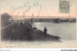 AAGP7-33-0631- LANGON- Pres De BORDEAUX - Grand Pont Metallique Sur La Garonne Du Chemin De Fer - Langon