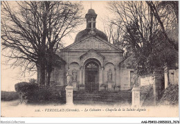 AAGP5-33-0427- VERDELAIS - Le Calvaire - Chapelle De Sainte-Agonie - Verdelais