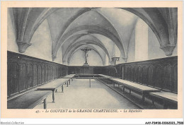 AAYP3-38-0214 - Le Couvent De La GRANDE-CHARTREUSE - Le Refectoire - Chartreuse