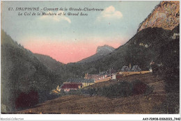 AAYP2-38-0181 - Couvent De La GRANDE-CHARTREUSE - Le Col De La Ruchere Et Le Grand Som - Chartreuse