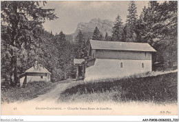 AAYP1-38-0065 -  GRANDE-CHARTREUSE - Chapelle Notre-Dame De Casalibus - Chartreuse