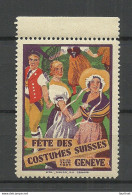 Schweiz Switzerland 1931 Fete Des Costumes Suisse Geneve Advertising Vignette Poster Stamp Reklamemarke MNH - Sonstige & Ohne Zuordnung