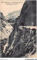AAYP5-38-0428 - Du BOURG-D'OISANS A LA GRAVE - Le Tunnel De L'Infernet - Bourg-d'Oisans