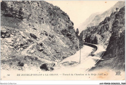 AAYP5-38-0408 - De BOURG-D'OISANS A LA GRAVE - Tunnel Du Chambon Et La Meije - Bourg-d'Oisans