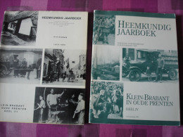 Klein Brabant In Oude Prenten 2 Delen III & IV Uitgave Heemkundige Kring Klein Brabant - Histoire