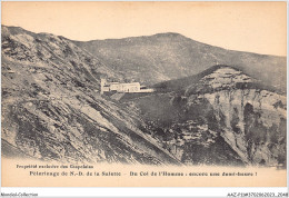 AAZP11-37-1030 - Pelerinage NOTRE DAME DE LA SALETTE - Du Col De L'Homme - La Salette