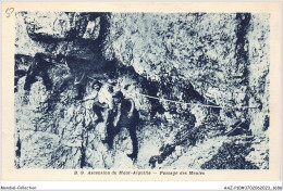 AAZP10-37-847 - Ascension Du Mont Aiguille -Mon Passage Des Meules  - Other & Unclassified