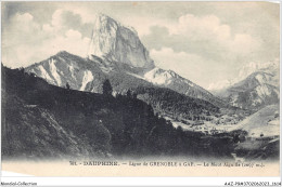 AAZP9-37-809 - Dauphine -Ligne De GRENOBLE A Cap -LE MONT AIGUILLE - Other & Unclassified