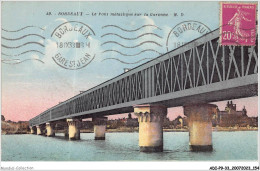 ADIP9-33-0812 - BORDEAUX - Le Pont Métallique Sur La Garonne  - Bordeaux