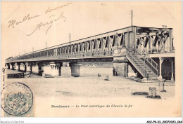 ADIP9-33-0767 - BORDEAUX - Le Pont Métallique Du Chemin De Fer  - Bordeaux