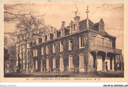 ADIP5-33-0457 - SAINT-DENIS-DE-PILE - Château Le Grave  - Other & Unclassified