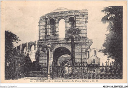 ADIP4-33-0342 - BORDEAUX - Ruines Romaines Du Palais Gallien  - Bordeaux