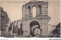 ADIP4-33-0335 - BORDEAUX - Les Ruines Du Palais Gallien  - Bordeaux