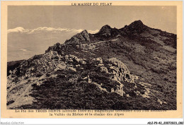 ADJP9-42-0762 - LE MASSIF DU PILAT - Le Pic Des TROIS-DENTS - Magnifique Belvedere D'ou L'on Decouvre La Vallée Du Rhone - Mont Pilat