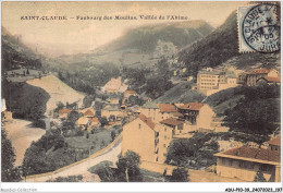 ADUP10-39-0913 - SAINT-CLAUDE - Faubourg Des Moulins - Vallée De L'abîme  - Saint Claude