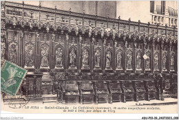 ADUP10-39-0818 - SAINT-CLAUDE - La Cathédrale - 38 Stalles Magnifiques Sculptées Entre 1449 Et 1465 - Saint Claude