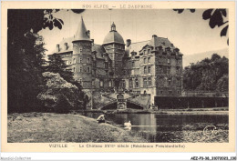 AEZP3-38-0257 - NOS ALPES - LE DAUPHINE - VIZILLE - Le Chateau XVIIe Siecle - Vizille