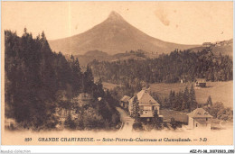 AEZP1-38-0026 - GRANDE CHARTREUSE - Saint-Pierre-de-chartreuse Et Chamechaude - Chartreuse