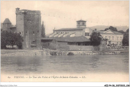 AEZP4-38-0342 - VIENNE - La Tour Des Valois Et L'eglise De Sainte Colombe - Vienne