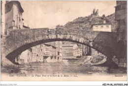 AEZP4-38-0313 - VIENNE - Le Vieux Pont Et Le Fort De La Batie - Vienne