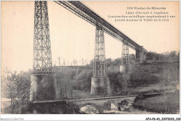 AFAP6-43-0620 - Viaduc DU RIBEYRES - Ligne D'arvant à Capdenac Construction Métallique - Other & Unclassified