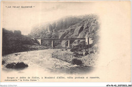 AFAP6-43-0591 - GORGES Et Défilés De L'allier - à MONISTROL D'ALLIER - Vallée Profonde Et Resserrée  - Sonstige & Ohne Zuordnung