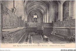 AFAP5-43-0449 - église Abbatiale De LA CHAISE-DIEU - L'ensemble Du Choeur - La Chaise Dieu