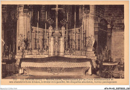 AFAP4-43-0430 - LA CHAISE-DIEU - Maitre-autel - Remarquable Par Sa Croix Monumentale Et Ses Chandeliers En Bronze - La Chaise Dieu