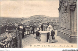 AFAP4-43-0357 - LE PUY - La Table D'orientation Sur Le Mont Corneille - Le Puy En Velay