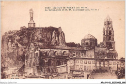 AFAP4-43-0349 - LE PUY-en-VELAY - La Cathédrale Et Notre-dame De France - Le Puy En Velay