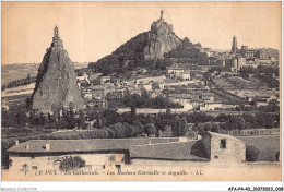 AFAP4-43-0340 - LE PUY - La Cathédrale - Les Rochers Corneille Et Aiguille - Le Puy En Velay