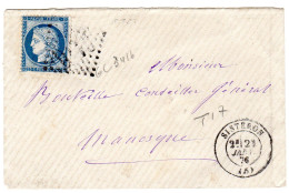 1876  CAD T 17 De SISTERON  G C 3416 Envoyée à MANOSQUE à BOUTEILLE - 1849-1876: Période Classique