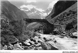 AEZP9-38-0826 - Les Alpes - Vallée Du Valgaudemar - Le Vieux Pont Du Casset - Les Bans - Le Pic Des Aupillous  - Other & Unclassified