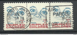 Canada O 1957 Charity Help Crippled Children As 3-stripe O Interesting Cancel Toronto Ontario & Cachet Air Parcel Post - Other & Unclassified