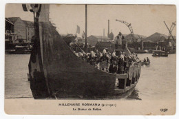 CPA Rouen Seine Maritime 76 Millenaire Normand 1911 Le Drakar De Rollon Vikings Belle Animation Dans Le Port éditeur ELD - Rouen